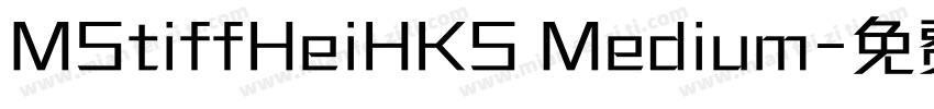 MStiffHeiHKS Medium字体转换